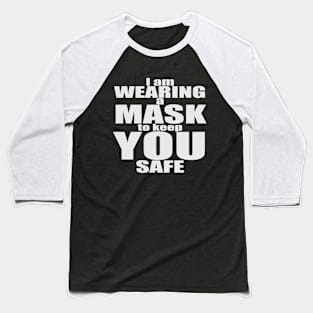 Wearing a Mask for YOU Baseball T-Shirt